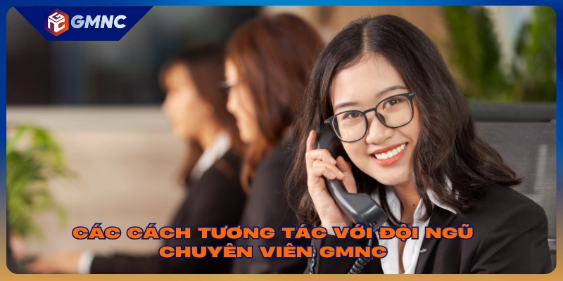 Cách liên hệ GMNC 