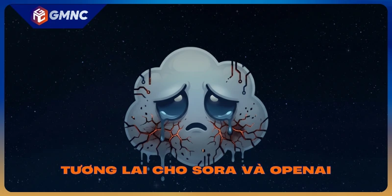 Tương lai cho Sora và OpenAI