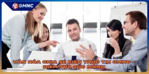 Văn Hóa Chia Sẻ Kiến Thức Tại GMNC - Điểm Tựa Sức Mạnh