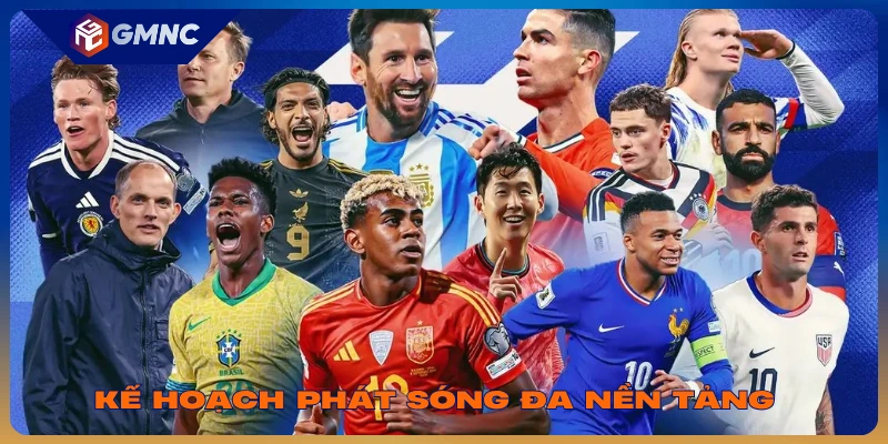 Kế hoạch phát sóng đa nền tảng